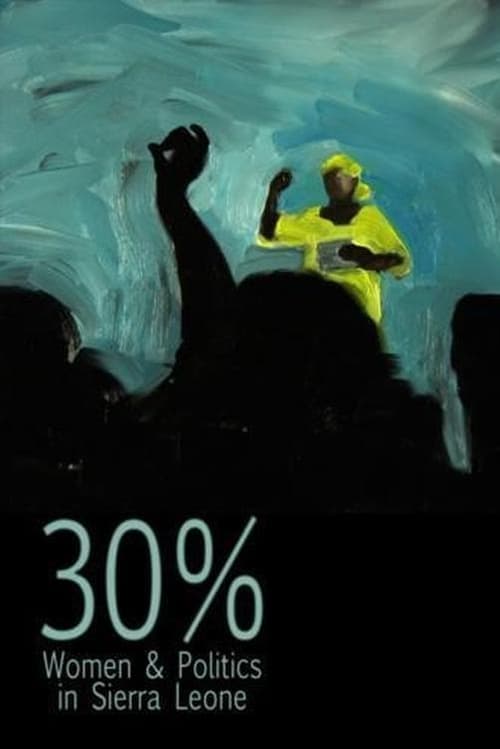 30% – Women & Politics in Sierra Leone animación