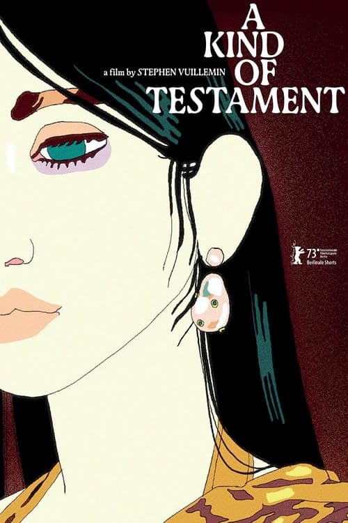 A Kind of Testament animación