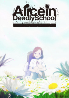 Alice in Deadly School animación