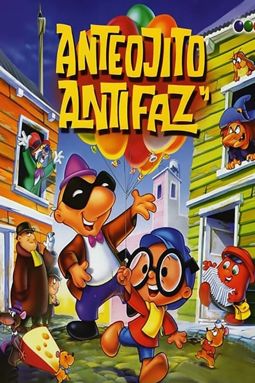 Anteojito and Antifaz, A Thousand Attempts and One Invention animación