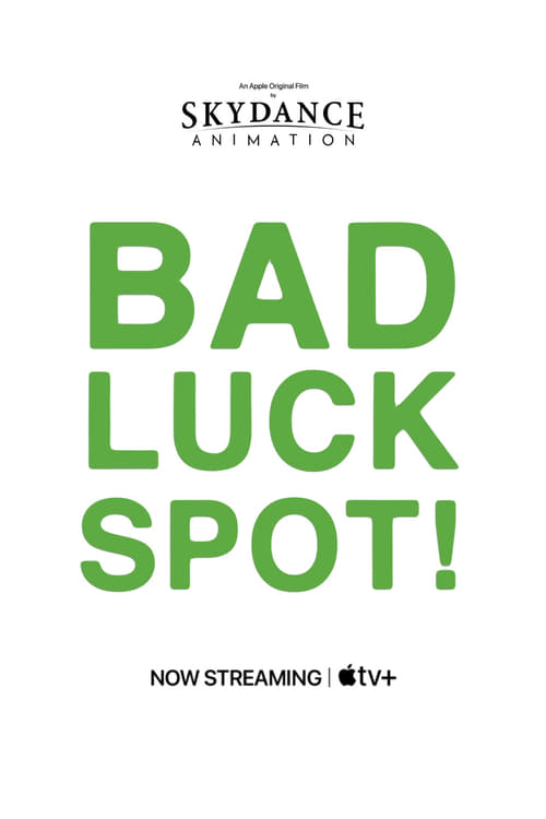 Bad Luck Spot! animación