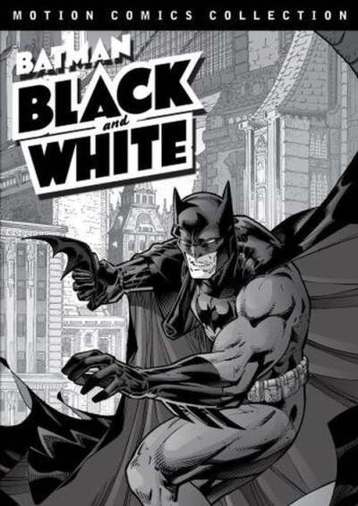 Batman: Black and White Motion Comics animación