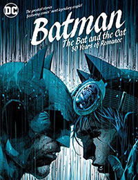 Batman: The Bat and the Cat: 80 Years of Romance comic