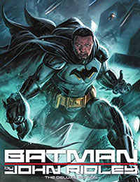 Batman by John Ridley: The Deluxe Edition comic