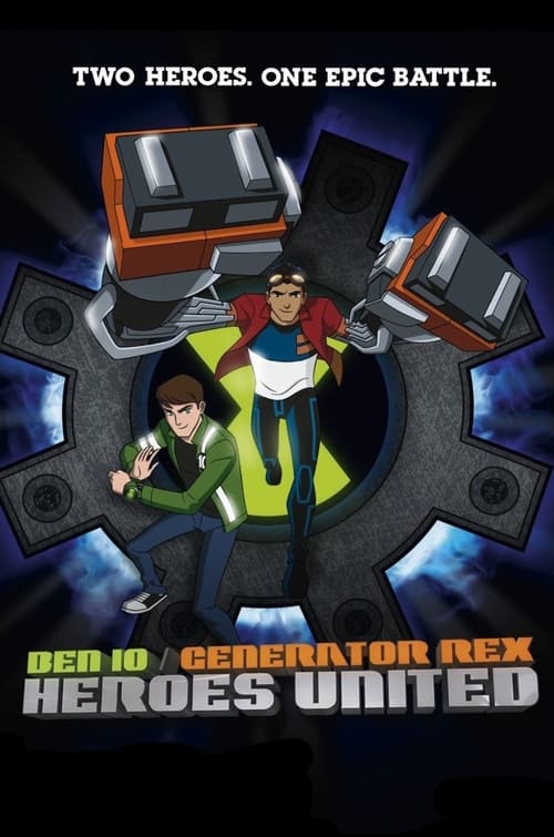 Ben 10/Generator Rex: Heroes United animación