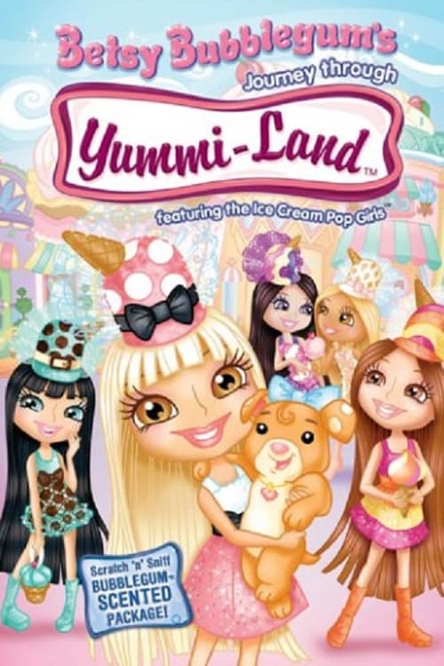 Betsy Bubblegum's Journey Through Yummi-Land animación