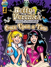 Betty and Veronica Friends Forever: Once Upon a Time comic