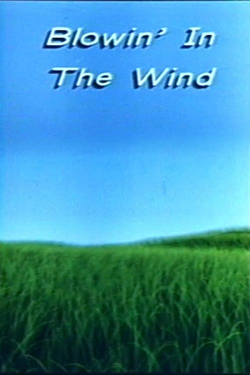 Blowin' in the Wind animación