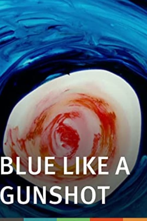 Blue Like a Gunshot animación