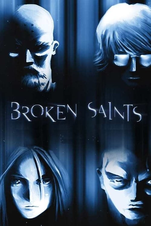 Broken Saints animación