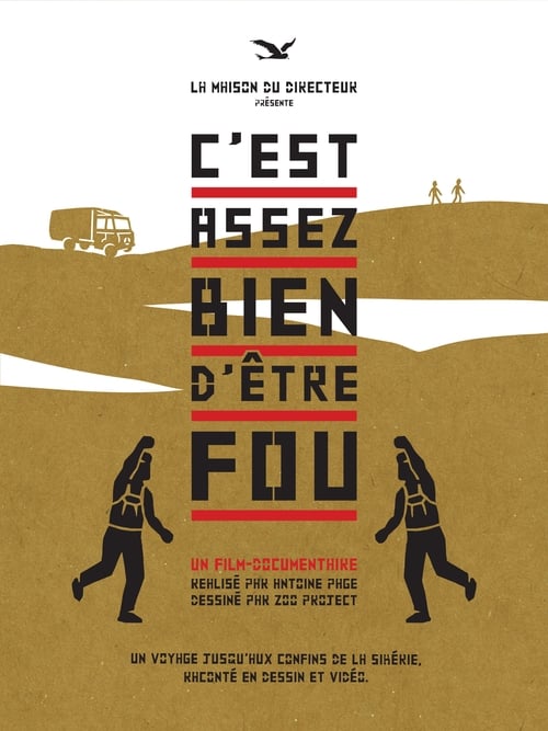 C'Est assez bien d'être fou animación