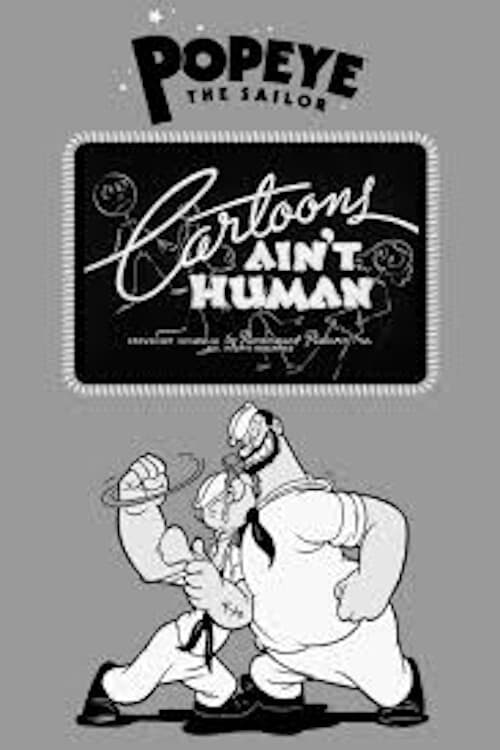 Cartoons Ain't Human animación