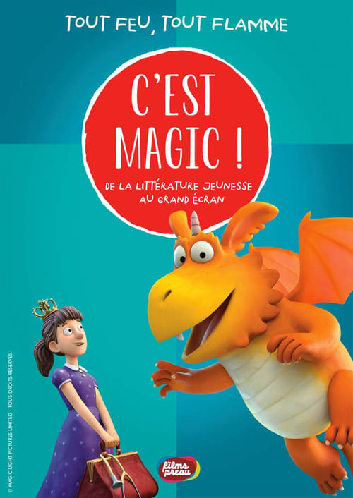 C'est Magic ! - Tout feu tout flamme animación