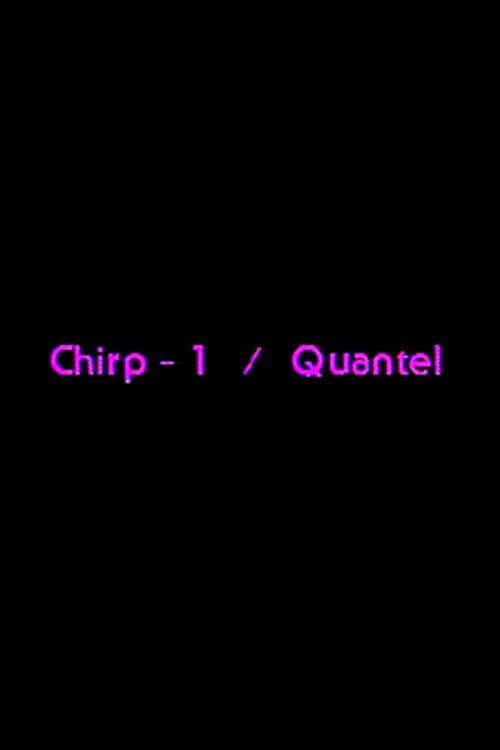 Chirp-1 Quantel animación