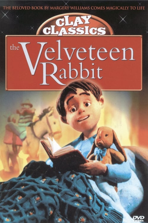 Clay Classics: The Velveteen Rabbit animación