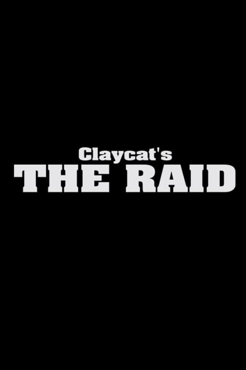 Claycat's the Raid animación