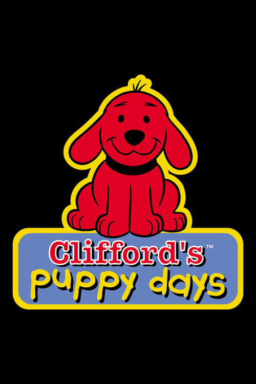 Clifford's Puppy Days animación
