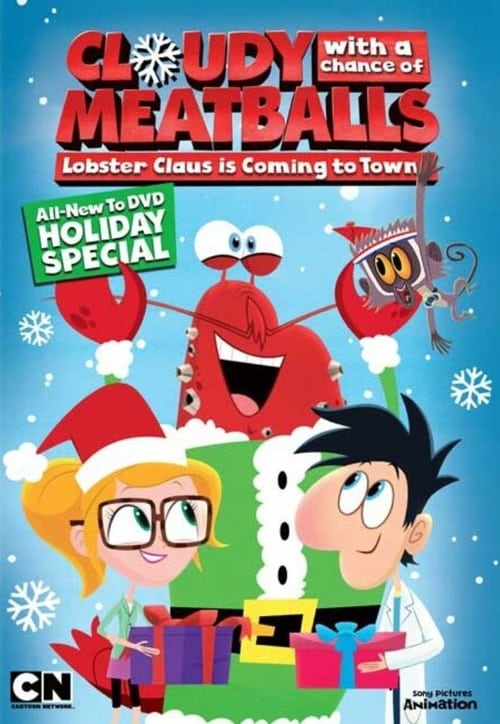 Cloudy with a Chance of Meatballs: Lobster Claus Is Coming to Town animación