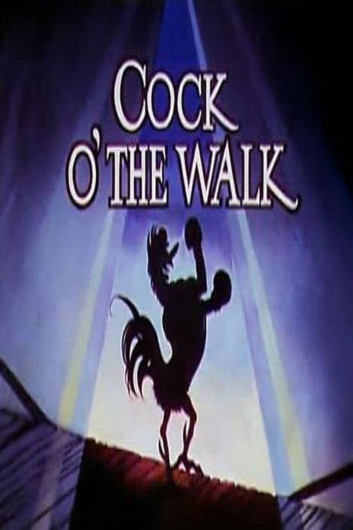 Cock o' the Walk animación