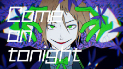Come On Tonight animación