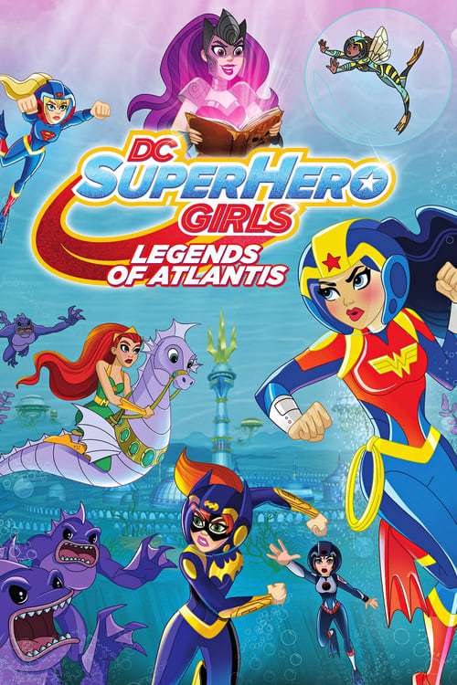 DC Super Hero Girls: Legends of Atlantis animación