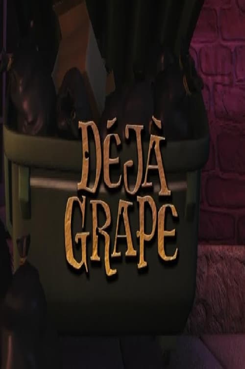 Déjà Grape animación