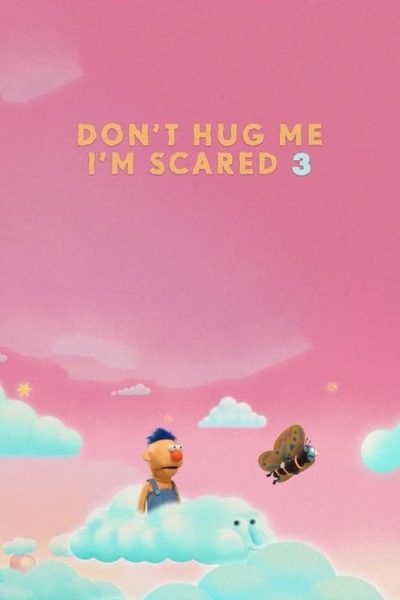 Don&#039;t Hug Me I&#039;m Scared 3 animación
