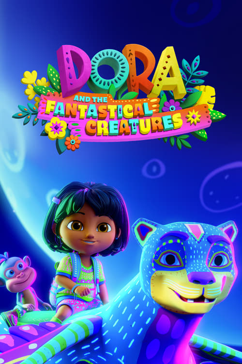 Dora and the Fantastical Creatures animación