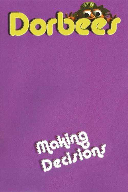 Dorbees: Making Decisions animación