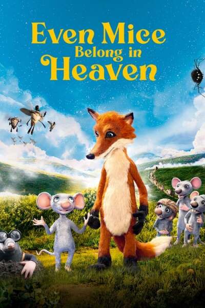 Even Mice Belong in Heaven animación