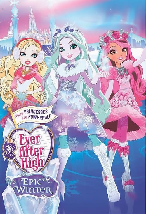 Ever After High: Epic Winter animación