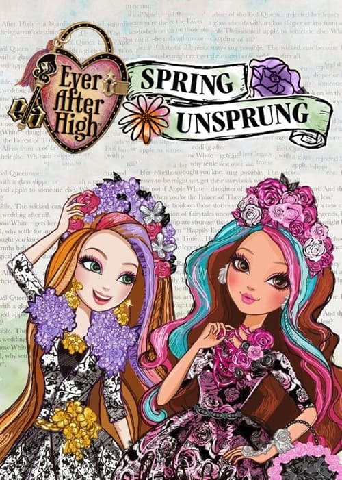 Ever After High: Spring Unsprung animación