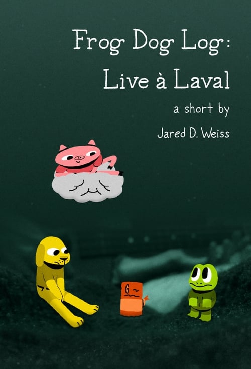Frog Dog Log: Live à Laval animación