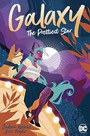 Galaxy: The Prettiest Star comic