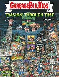 Garbage Pail Kids: Trashin' Through Time comic