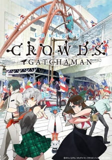 Gatchaman Crowds Insight animación
