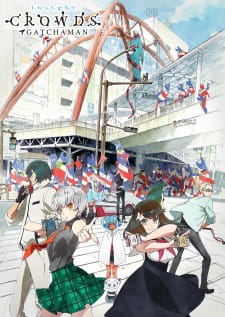 Gatchaman Crowds Insight: Inbound animación