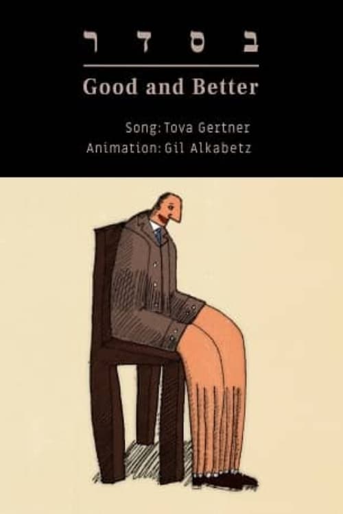Good and Better animación
