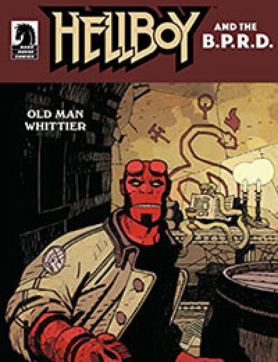 Hellboy and the B.P.R.D.: Old Man Whittier comic