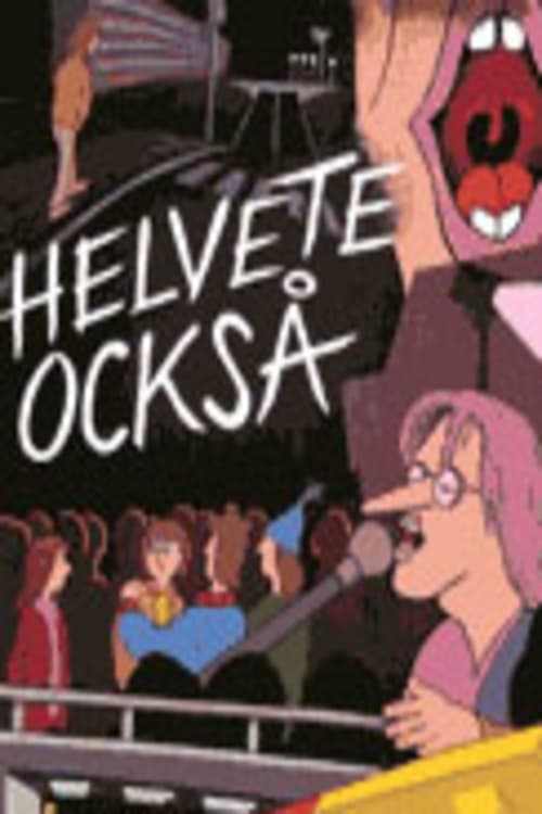 Helvete också animación