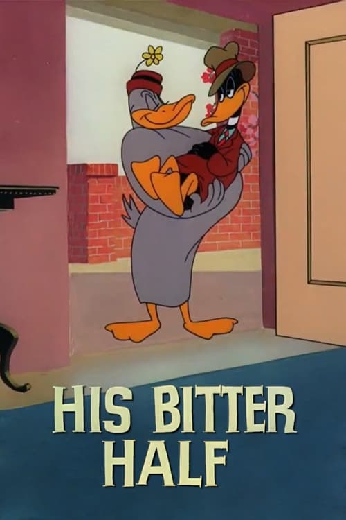 His Bitter Half animación