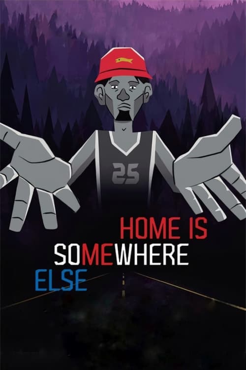 Home Is Somewhere Else animación
