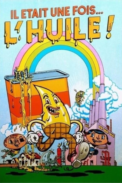 Il &eacute;tait une fois l&#039;huile animación
