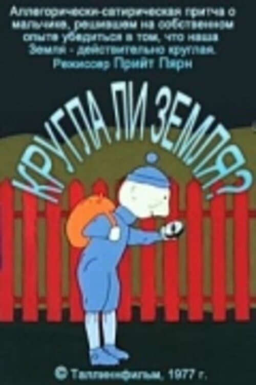 Is the Earth Round? animación