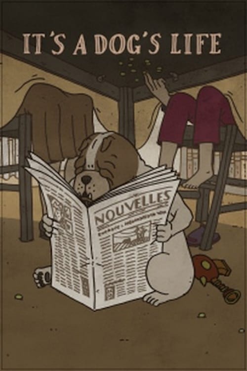 It's a Dog's Life animación