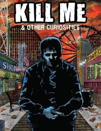 Kill Me & Other Curiosities comic