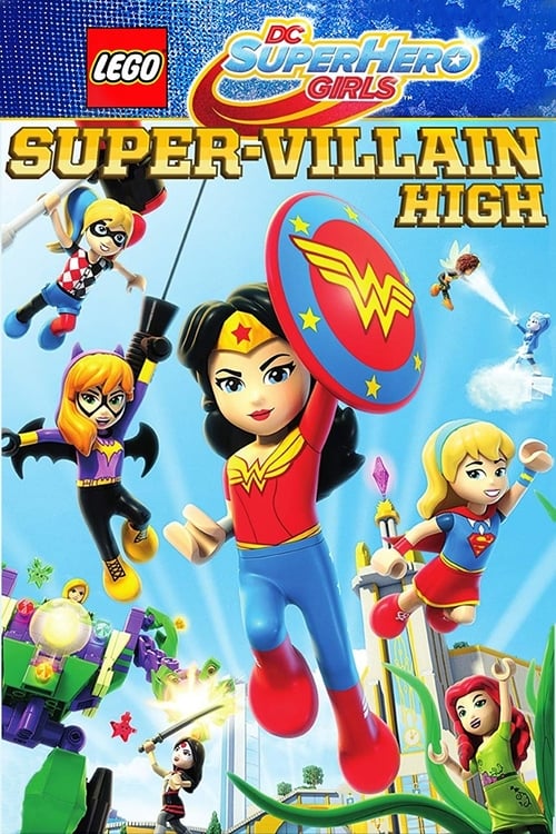 LEGO DC Super Hero Girls: Super-Villain High animación