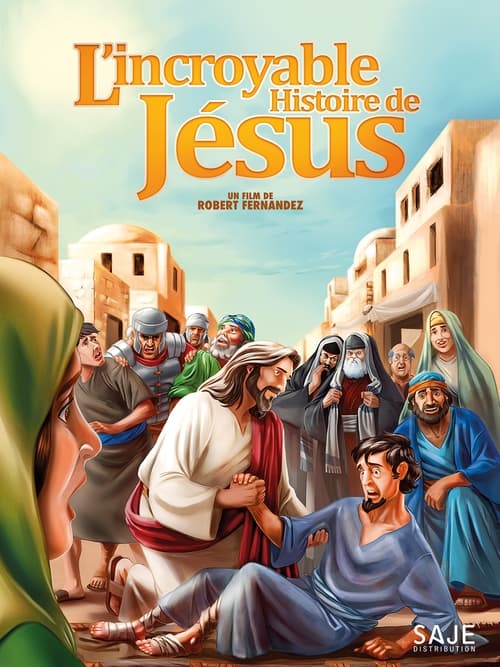 L'Incroyable Histoire de Jésus animación