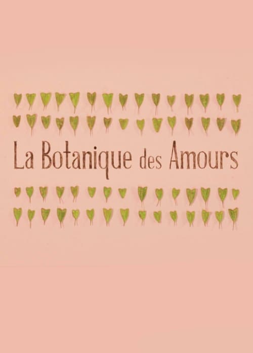 La Botanique des Amours animación