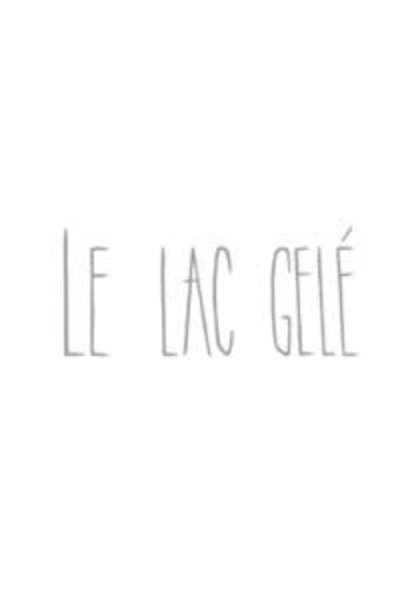 Le lac gel&eacute; animación